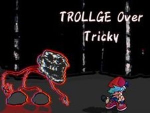 FNF Trollge Tricky Rhythm Mod